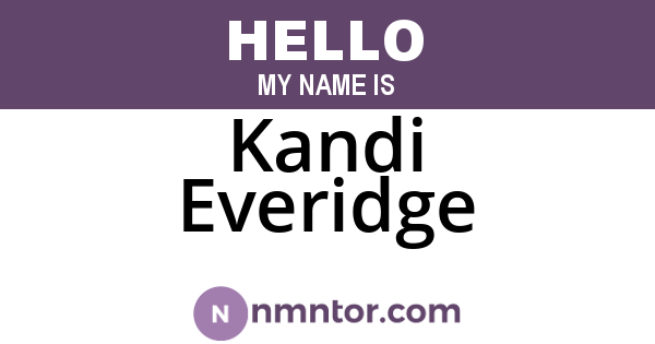 Kandi Everidge