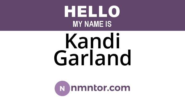 Kandi Garland