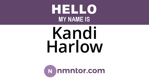 Kandi Harlow