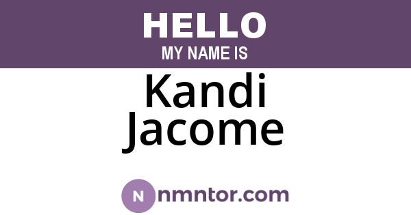 Kandi Jacome