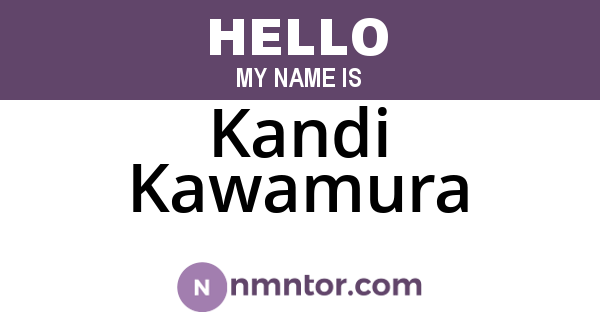 Kandi Kawamura