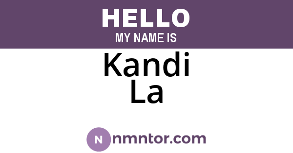 Kandi La