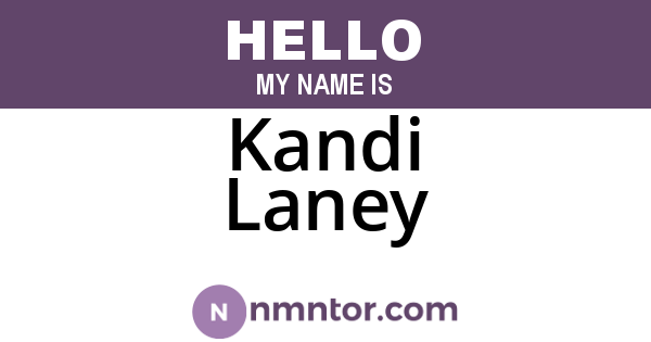 Kandi Laney