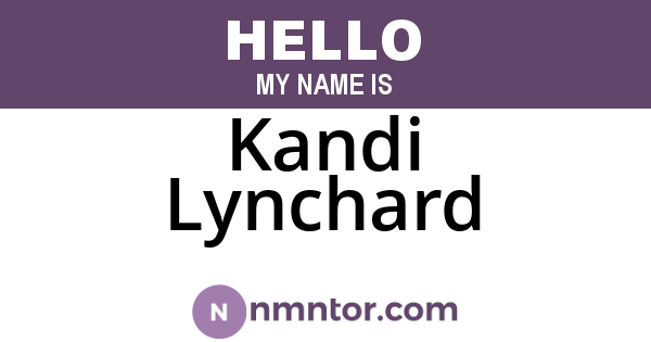 Kandi Lynchard