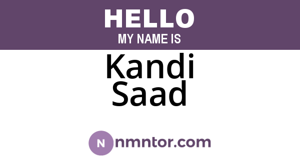 Kandi Saad
