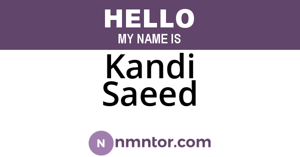 Kandi Saeed