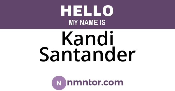 Kandi Santander