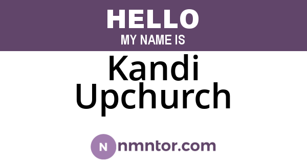 Kandi Upchurch