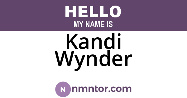 Kandi Wynder