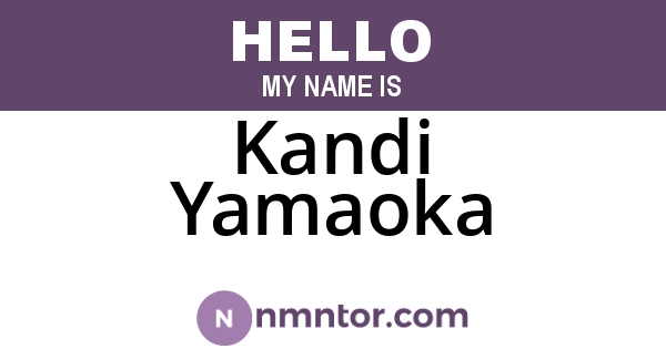 Kandi Yamaoka