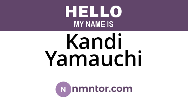 Kandi Yamauchi