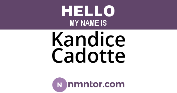 Kandice Cadotte