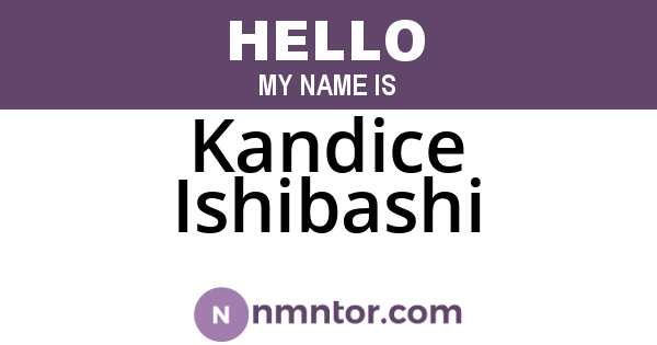 Kandice Ishibashi