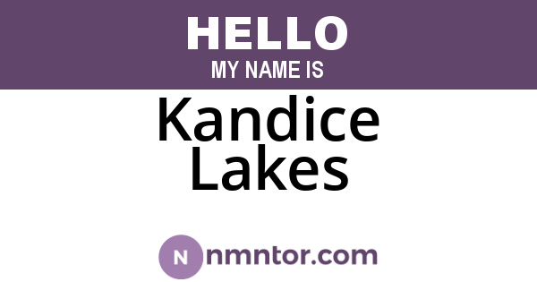 Kandice Lakes