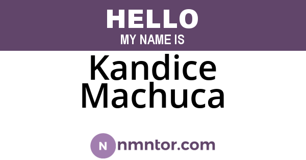 Kandice Machuca