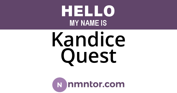 Kandice Quest