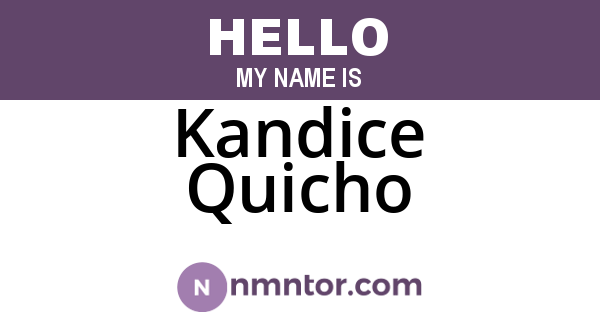 Kandice Quicho