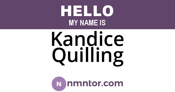 Kandice Quilling