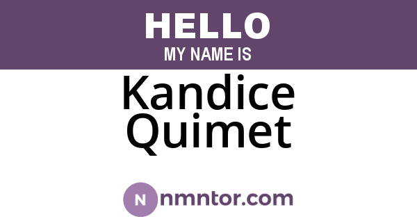 Kandice Quimet