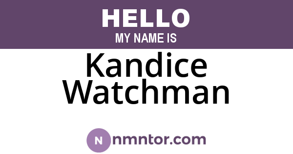 Kandice Watchman