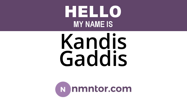 Kandis Gaddis