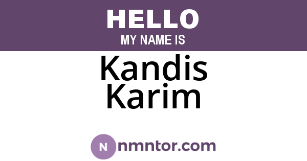 Kandis Karim