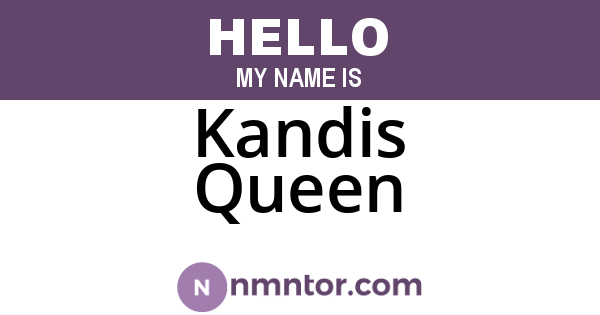Kandis Queen