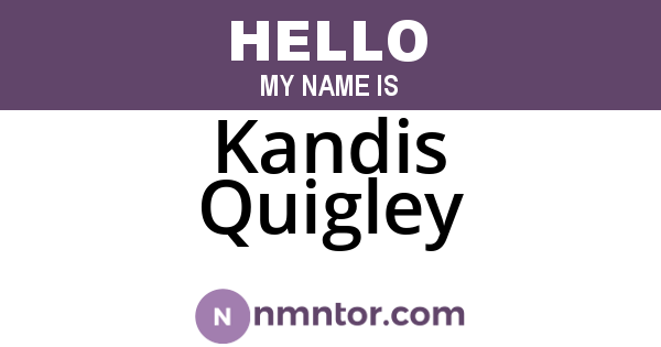 Kandis Quigley