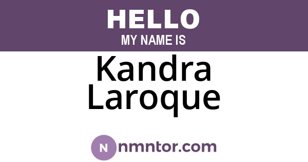 Kandra Laroque