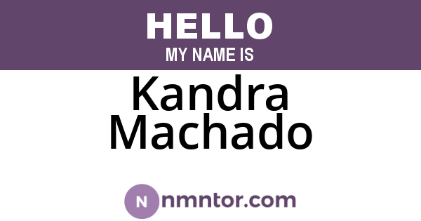 Kandra Machado