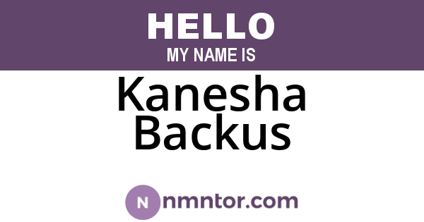 Kanesha Backus