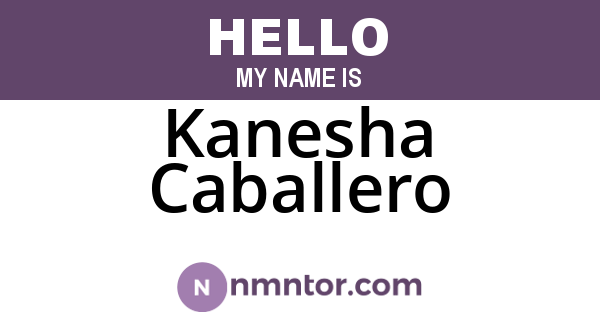 Kanesha Caballero