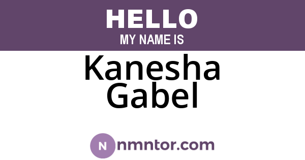 Kanesha Gabel