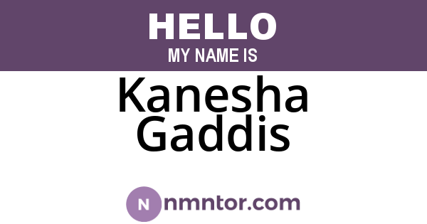 Kanesha Gaddis