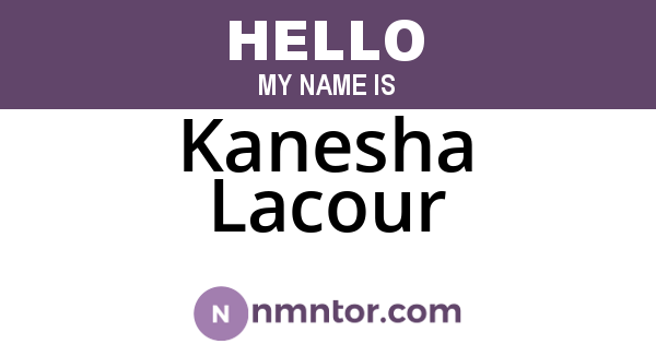 Kanesha Lacour