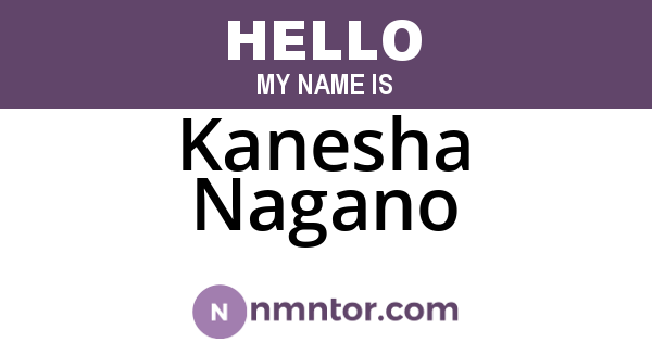 Kanesha Nagano
