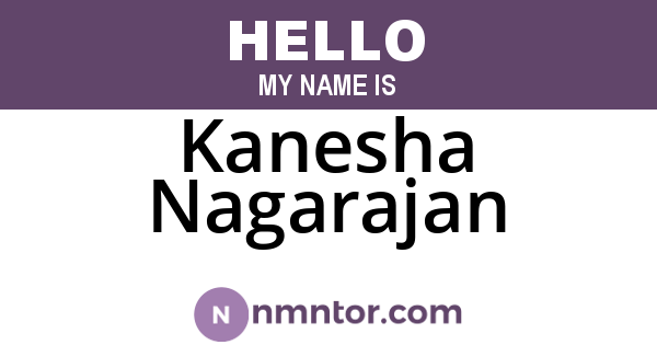 Kanesha Nagarajan