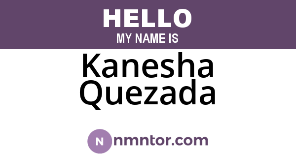 Kanesha Quezada