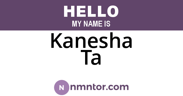Kanesha Ta