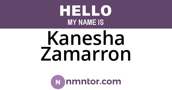 Kanesha Zamarron