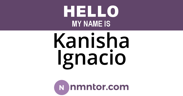 Kanisha Ignacio