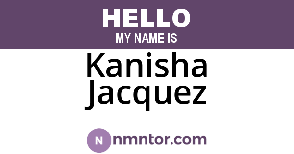Kanisha Jacquez