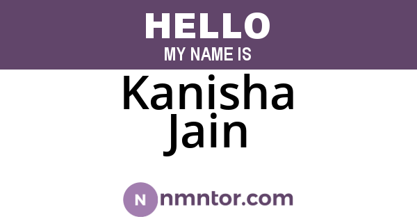 Kanisha Jain