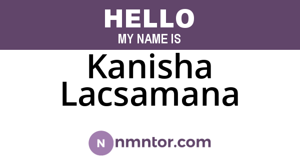 Kanisha Lacsamana