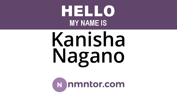Kanisha Nagano