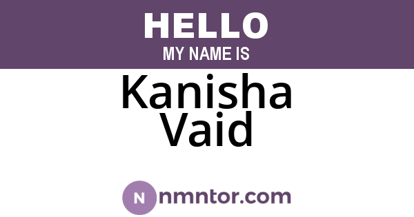 Kanisha Vaid