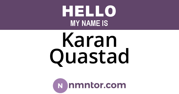 Karan Quastad