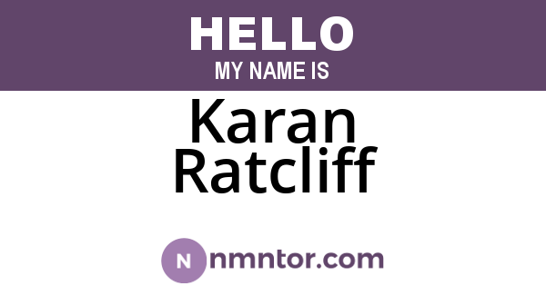 Karan Ratcliff