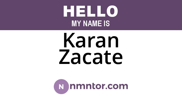 Karan Zacate