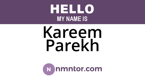Kareem Parekh